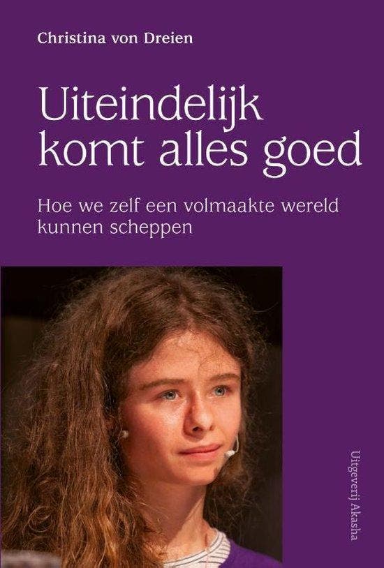 Uiteindelijk komt alles goed - Christina von Dreien - 978946, Livres, Ésotérisme & Spiritualité, Envoi