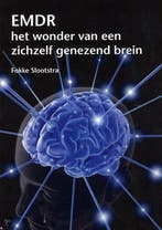 EMDR, het wonder van een zichzelf genezend brein, Verzenden, Fokke Slootstra