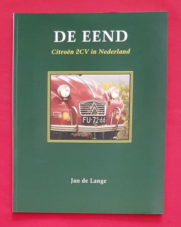 EEND CITROEN 2CV IN NEDERLAND 9789038902067 J. de Lange, Verzenden, Gelezen, J. de Lange