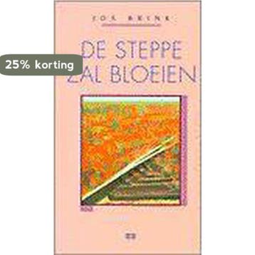 STEPPE ZAL BLOEIEN, DE 9789024288618 Jos Brink, Verzenden, Jos Brink