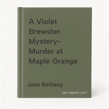 A Violet Brewster Mystery- Murder at Maple Grange, Verzenden, Jane Bettany