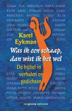 Was ik een schaap, dan wist ik het wel 9789461640208, Verzenden, Zo goed als nieuw, Karel Eykman