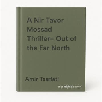 A Nir Tavor Mossad Thriller- Out of the Far North, Verzenden, Zo goed als nieuw, Amir Tsarfati