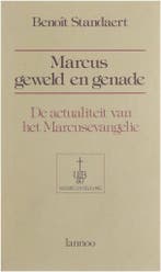 Marcus geweld en genade 9789020912302 Standaert, Livres, Religion & Théologie, Verzenden, Standaert
