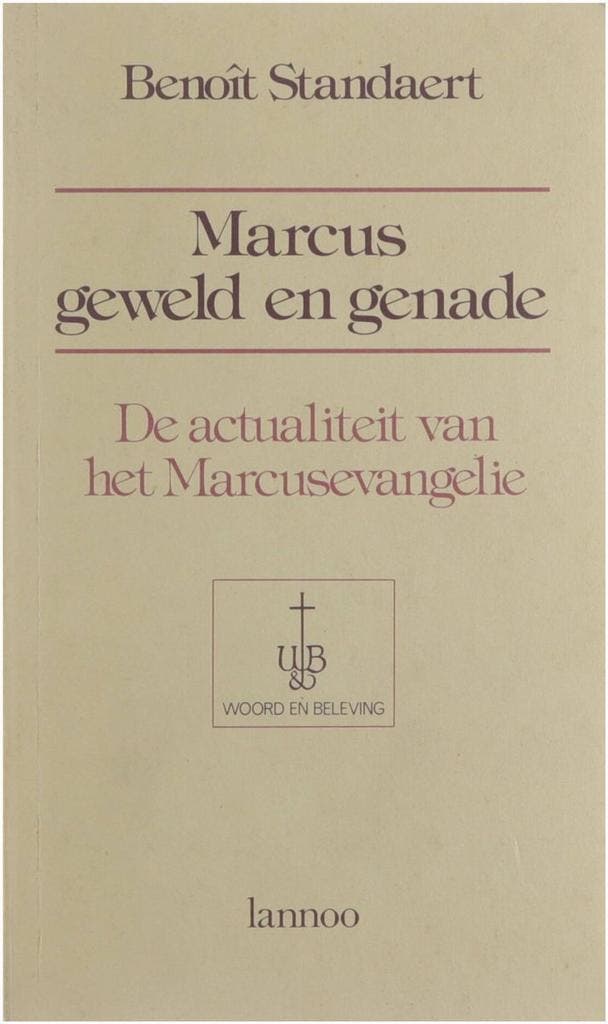 Marcus geweld en genade 9789020912302 Standaert, Boeken, Godsdienst en Theologie, Zo goed als nieuw, Verzenden