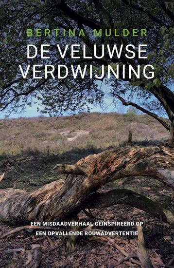 De Veluwse verdwijning 9789492883780 Bertina Mulder, Verzenden, Gelezen, Bertina Mulder