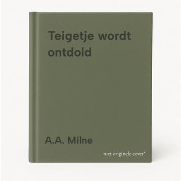 Teigetje wordt ontdold 9789000029181 A.A. Milne, Verzenden, Gelezen, A.A. Milne