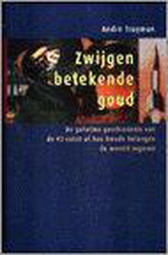 Zwijgen betekende goud 9789043503686 André Truyman, Livres, Guerre & Militaire, Envoi