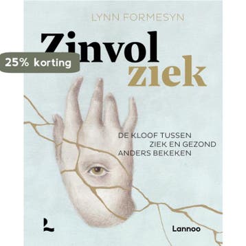Zinvol ziek 9789401468695 Lynn Formesyn, Verzenden, Gelezen, Lynn Formesyn