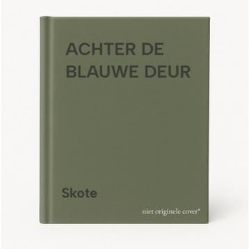 ACHTER DE BLAUWE DEUR 9789054610366 Skote, Verzenden, Gelezen, Skote
