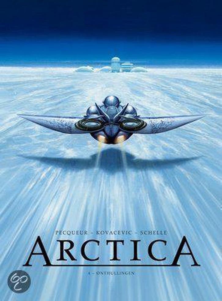 Onthullingen / Arctica / 4 9789058856166 B. Kovacevic, Boeken, Stripverhalen, Zo goed als nieuw, Verzenden