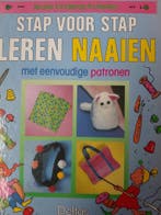 Stap voor stap leren naaien 9789024349029, Verzenden, Gelezen