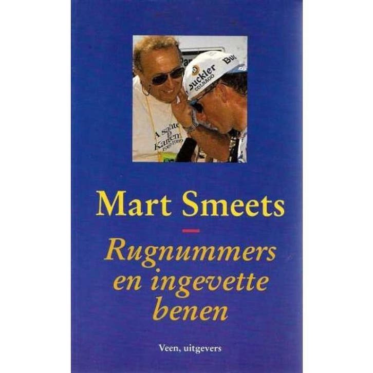Rugnummers en ingevette benen 9789020425444 Smeets, Boeken, Romans, Gelezen, Verzenden