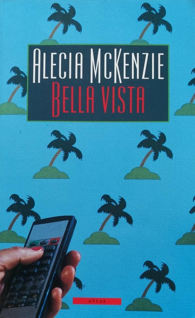 Bella Vista 9789025408442 A. MacKenzie, Livres, Romans, Envoi