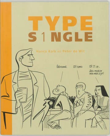 Type / Single / 3 9789061696957 H. Kolk, Verzenden, Zo goed als nieuw, H. Kolk