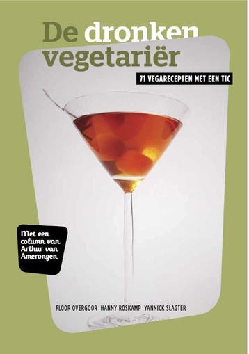 De dronken vegetariër 9789081912549 Hanny Roskamp, Verzenden, Zo goed als nieuw, Hanny Roskamp