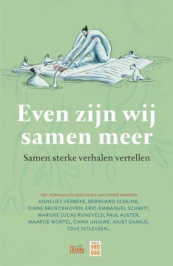 Even zijn wij samen meer 9789464342109 Het Lezerscollectief, Verzenden, Het Lezerscollectief