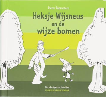 Heksje Wijsneus en de wijze bomen 9789078489016, Boeken, Verzenden, Zo goed als nieuw, D. Depraetere
