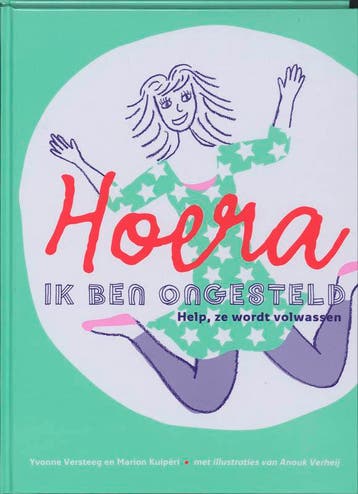 Hoera, ik ben ongesteld 9789090220376 Y. Versteeg, Verzenden, Gelezen, Y. Versteeg
