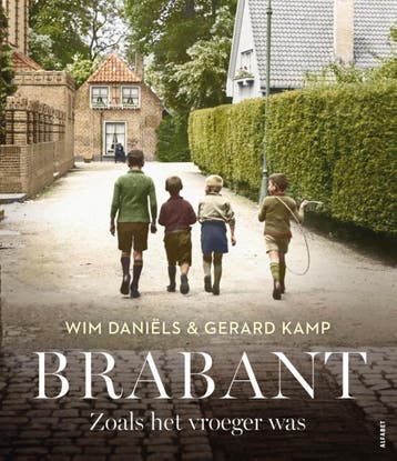 Brabant | Wim Daniëls; Gerard Kamp | Nieuw, Verzenden, Nieuw, Wim Daniëls; Gerard Kamp