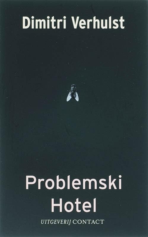 Problemski Hotel 9789025425043 Dimitri Verhulst, Boeken, Romans, Zo goed als nieuw, Verzenden