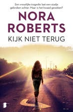 Kijk niet terug 9789022591796 Nora Roberts, Verzenden, Nora Roberts