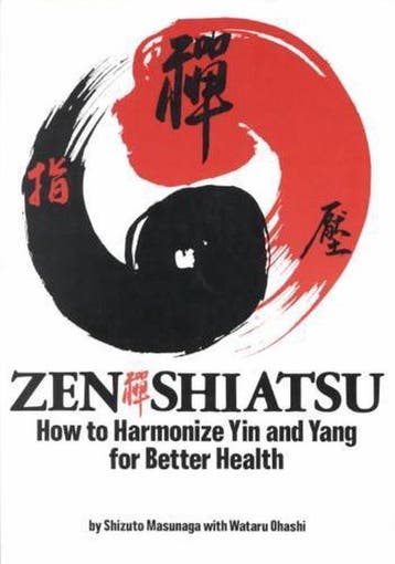 Zen Shiatsu 9780870403941 Shizuto Masunaga, Verzenden, Gelezen, Shizuto Masunaga