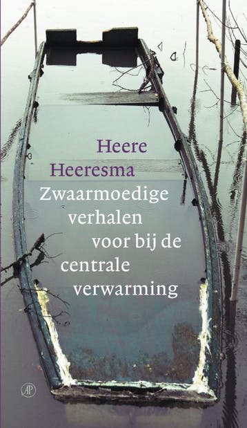 Zwaarmoedige verhalen voor bij de centrale verwarming, Verzenden, Gelezen, Heere Heeresma