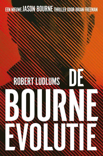 De Bourne Evolutie / Jason Bourne 9789024595846, Verzenden, Gelezen, Robert Ludlum