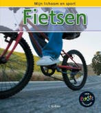 Fietsen / Mijn lichaam en sport 9789055666973, Verzenden, Charlotte Guillain