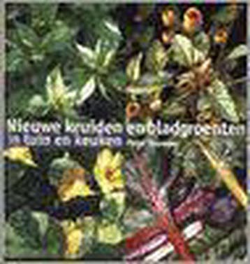 Nieuwe kruiden en bladgroenten in tuin en keuken P. Bauwens, Verzenden, Gelezen, P. Bauwens