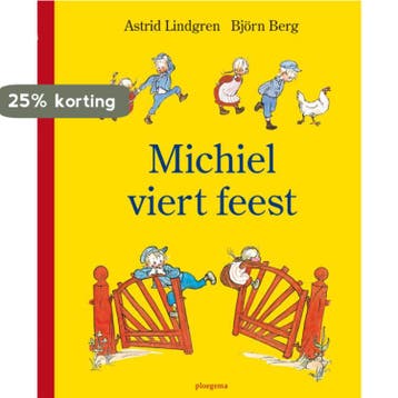 Michiel viert feest / Ploegsma kinder- & jeugdboeken, Verzenden, Gelezen, Astrid Lindgren