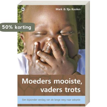 Moeders mooiste, vaders trots 9789044325300 Mark Koolen, Verzenden, Mark Koolen