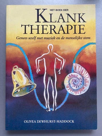 Het boek der klanktherapie 9789038903316 O. Dewhurst-Maddock, Verzenden, O. Dewhurst-Maddock