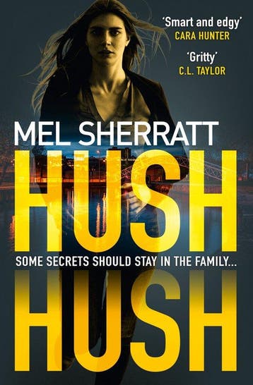 Hush Hush From the millioncopy bestseller comes her most, Verzenden, Mel Sherratt