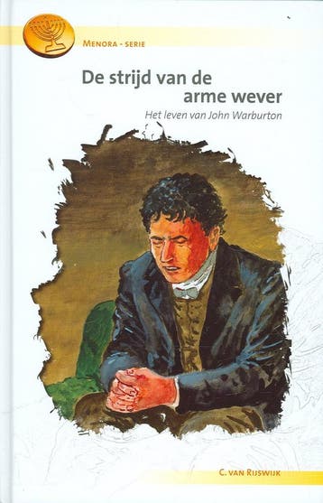De strijd van de arme wever / 4 / Menora 9789055514533, Verzenden, Gelezen, C. van Rijswijk