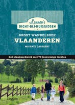 Groot wandelboek Vlaanderen / Dicht-bij-huisgidsen, Verzenden, Zo goed als nieuw, Michael Cassaert