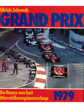 GRAND PRIX 1979, DE RACES OM HET WERELDKAMPIOENSCHAP, Boeken, Auto's | Boeken, Nieuw