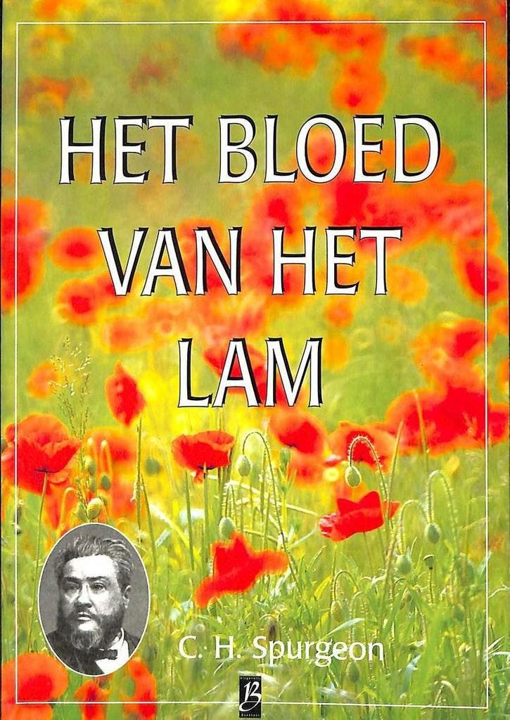 Het bloed van het Lam 9789075957242 Charles Haddon Spurgeon, Boeken, Godsdienst en Theologie, Zo goed als nieuw, Verzenden