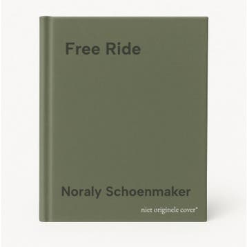 Free Ride 9781835982747 Noraly Schoenmaker, Verzenden, Gelezen, Noraly Schoenmaker