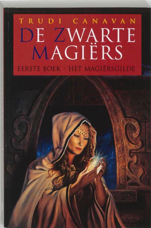 Het magiërsgilde / De zwarte magiërs / 1 9789022535905, Boeken, Fantasy, Gelezen, Verzenden