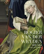 Rogier van der Weyden 1400-1464 9789085261049 Lorne Campbell, Boeken, Verzenden, Gelezen, Lorne Campbell