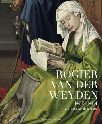 Rogier van der Weyden 1400-1464 9789085261049 Lorne Campbell, Boeken, Verzenden, Gelezen, Lorne Campbell