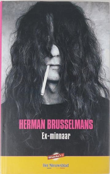 Ex-minnaar / Plotseling gebeurde er niets / 2 9789056176983, Boeken, Verzenden, Gelezen, Herman Brusselmans