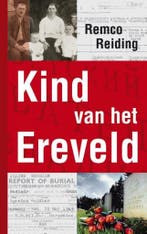 Kind van het ereveld 9789490470098 Remco Reiding, Verzenden, Gelezen, Remco Reiding