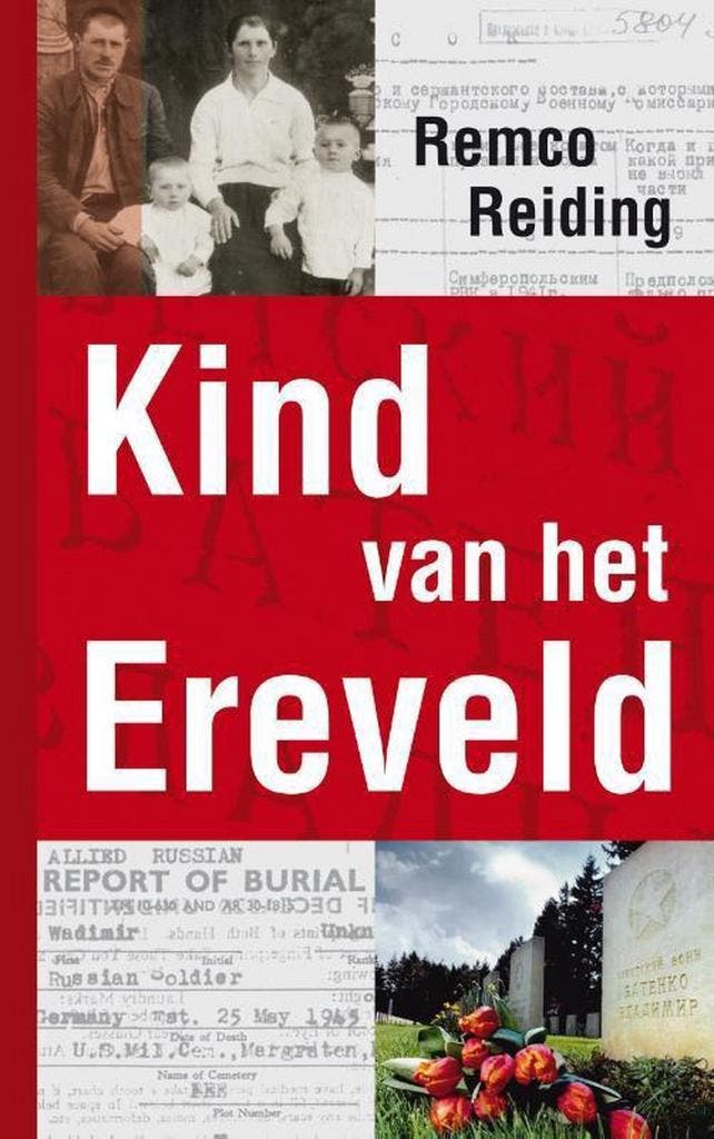 Kind van het ereveld 9789490470098 Remco Reiding, Boeken, Oorlog en Militair, Gelezen, Verzenden