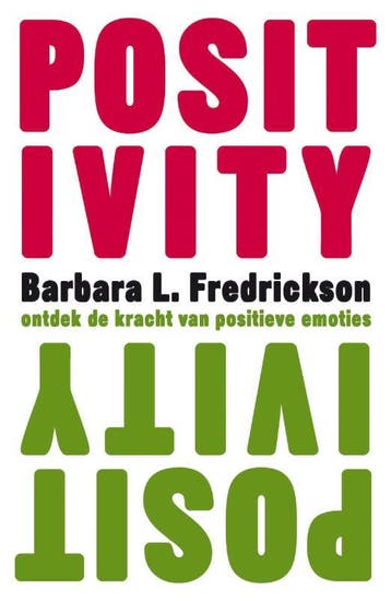 Positivity 9789049102180 Barbara Fredrickson, Boeken, Verzenden, Gelezen, Barbara Fredrickson