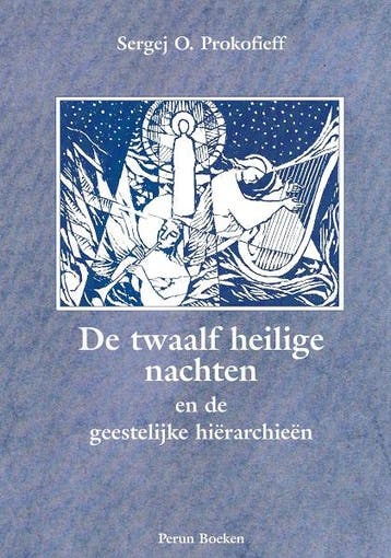 De twaalf Heilige nachten en de geestelijke hierarchieen, Verzenden, Gelezen, S.O. Prokofieff