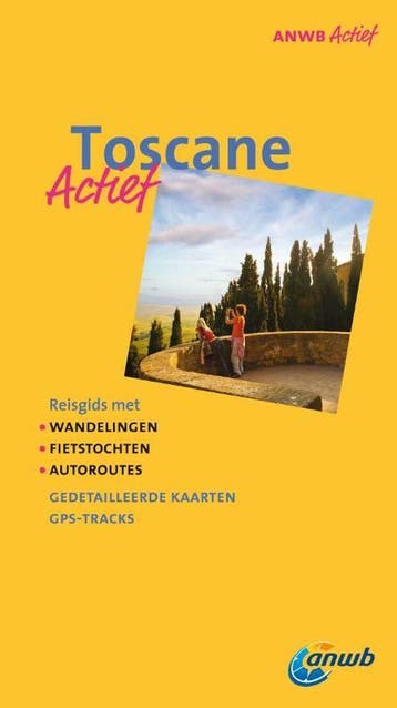 Toscane / ANWB actief 9789018036300 Geert van Leeuwen, Verzenden, Geert van Leeuwen