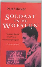 Soldaat in de woestijn 9789054291367 P. Dicker, Verzenden, P. Dicker